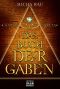 [Tommy Garcia 01] • Das Buch der Gaben